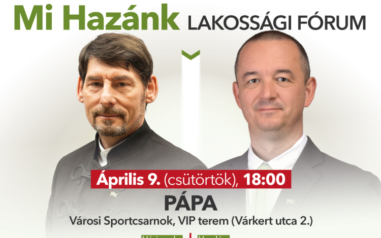 Lakossági fórumot tart a Mi Hazánk Pápán