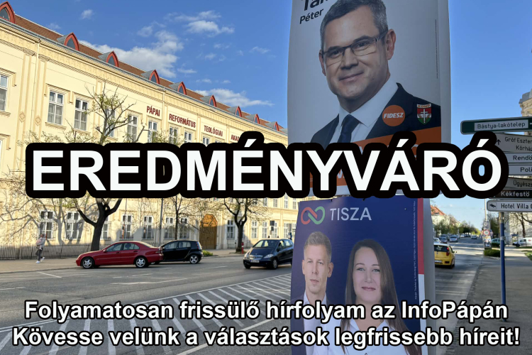 EREDMÉNYVÁRÓ - Kövesse a legfrissebb választási híreket az InfoPápán!