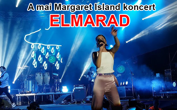 Eldőlt: Mégis elmarad a Margaret Island ma esti koncertje!