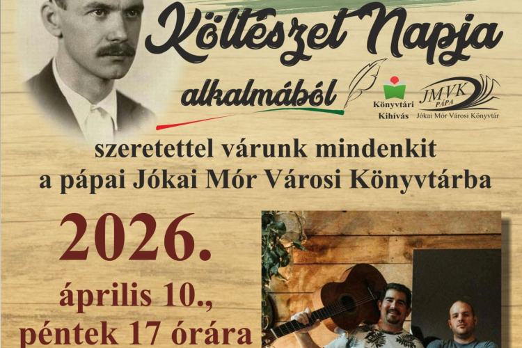 Magyar Költészet Napja a Jókai Mór Városi Könyvtárban - Pápa