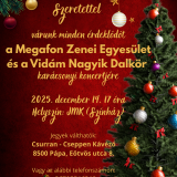 A Megafon Zenei Egyesület és a Vidám Nagyik Dalkör Karácsonyi Koncertje
